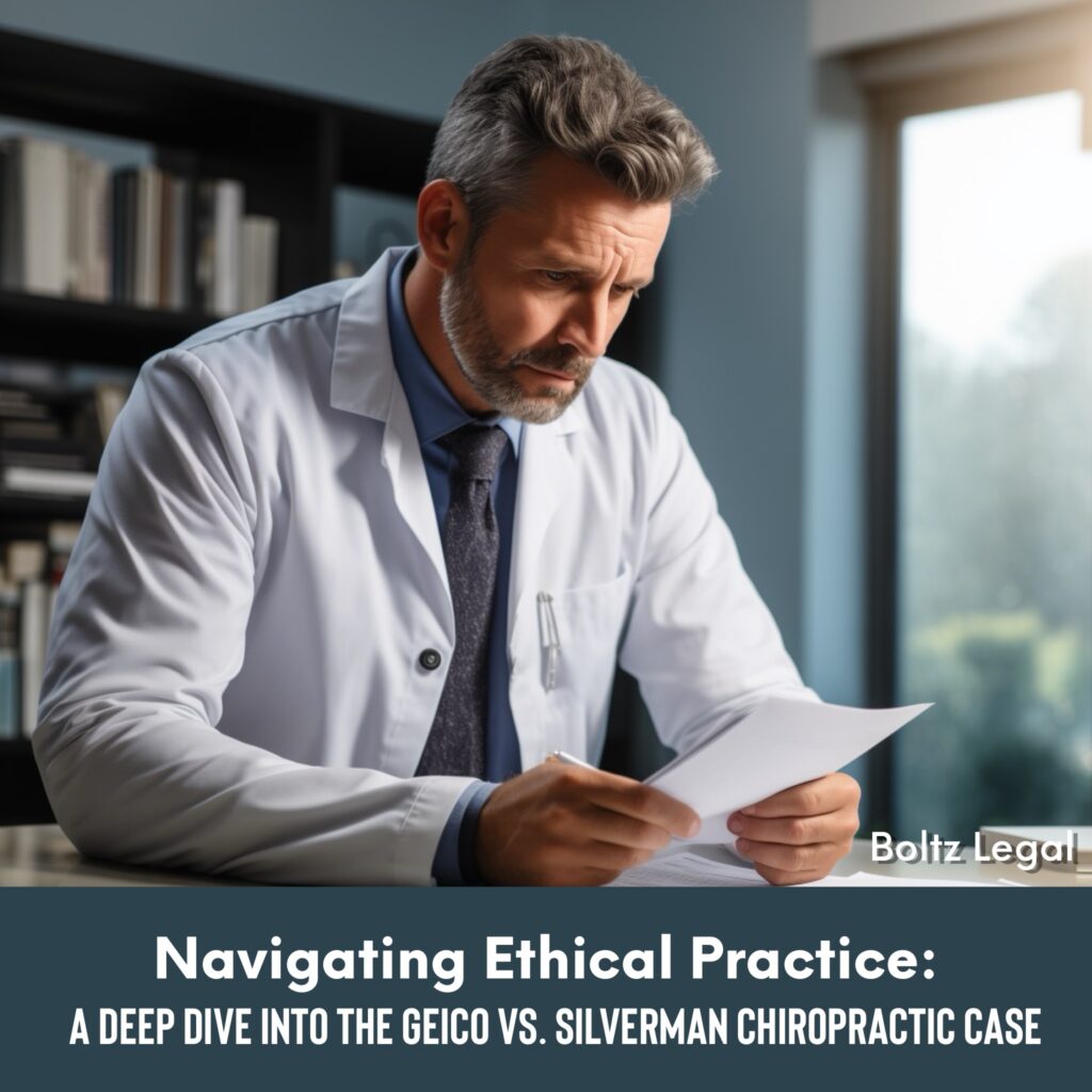 Navigating Ethical Practice: A Deep Dive into the GEICO vs. Silverman Chiropractic Case