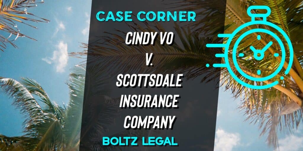 Case Corner graphic about Cindy Vo's Florida bad faith insurance lawsuit against Scottsdale Insurance Company