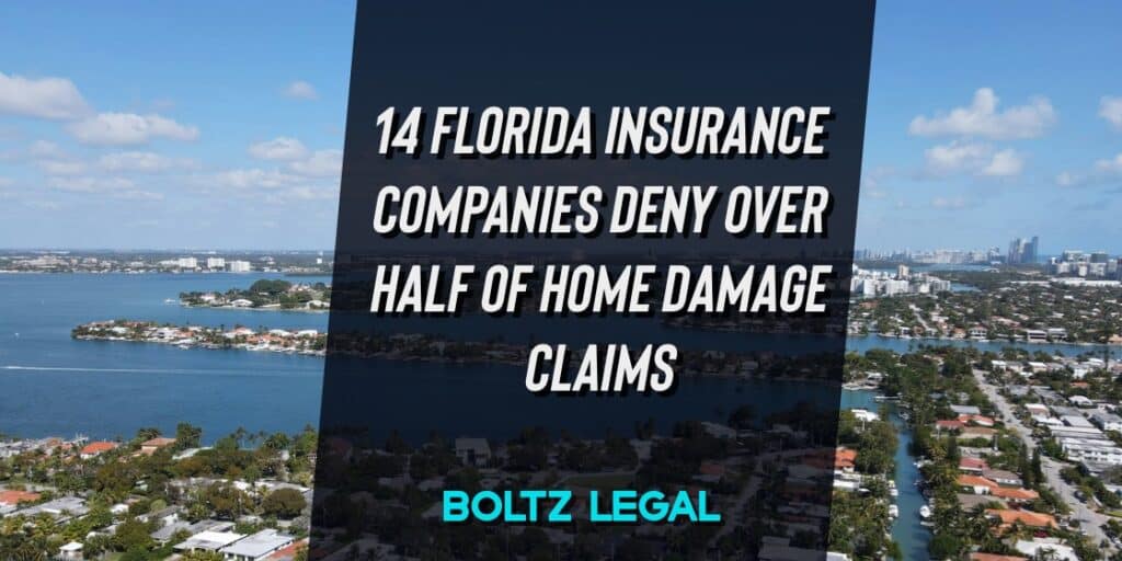 Aerial image with headline: 14 Florida insurance companies deny most home damage claims — Boltz Legal.