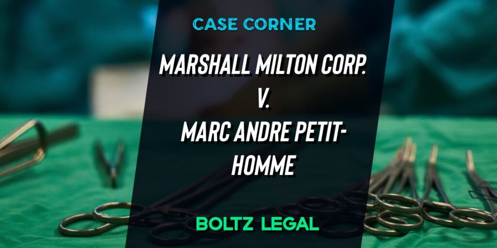 Damages dispute case graphic: Marshall Milton Corp. v. Marc Andre Petit-Homme, featured by Boltz Legal with surgical instruments background.