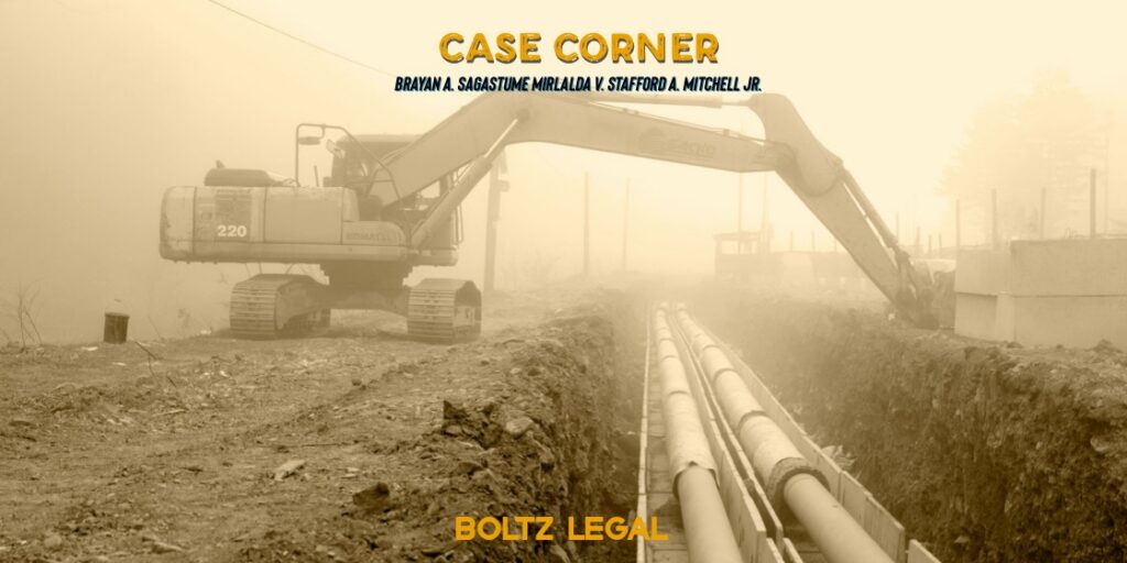Case Corner graphic showing an excavator and underground utility pipes, representing Brayan A. Sagastume Mirallada v. Stafford A. Mitchell Jr.